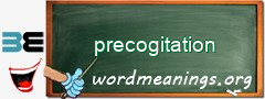 WordMeaning blackboard for precogitation